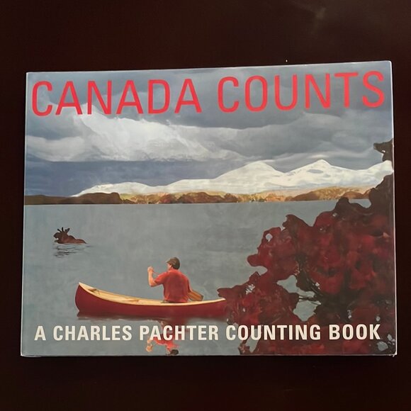 Canada Counts: A Charles Pachter Counting Book - Pachter, Charles - Picture 1 of 2